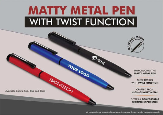 Matty Metal Pen with twist function